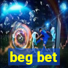 beg bet